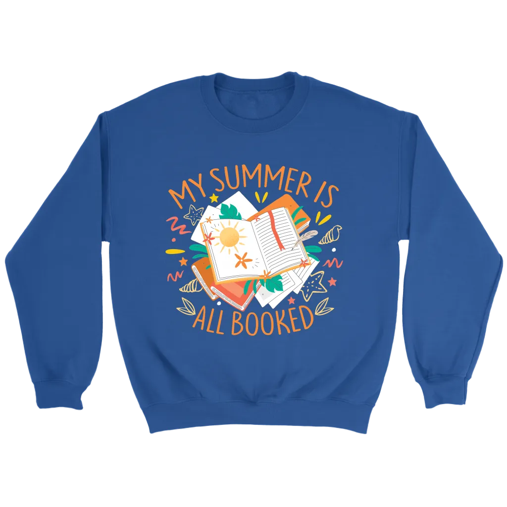 "My Summer Is All Booked" Sweatshirt