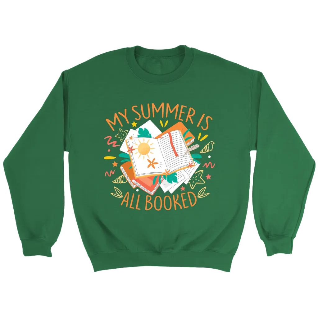 "My Summer Is All Booked" Sweatshirt